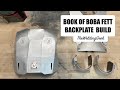 Book of boba fett backplate build