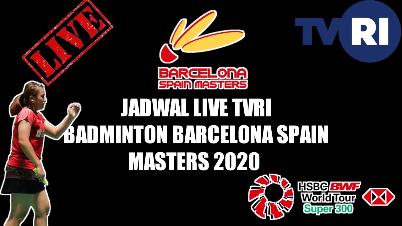 Jadwal Barcelona Spain Masters 2020 | Live TVRI