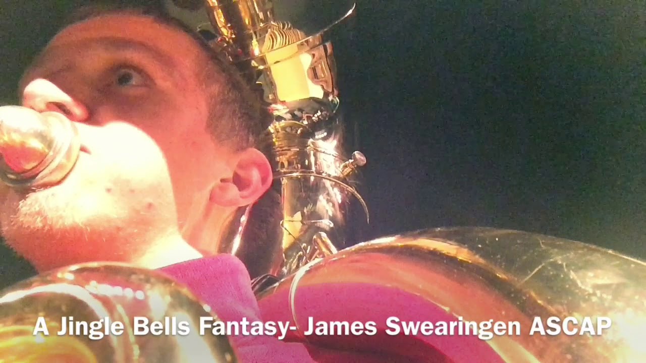 A Jingle Bells Fantasy James Swearingen ASCAP; Marching Band Edition YouTube