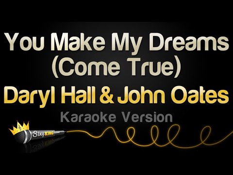 Daryl Hall & John Oates - You Make My Dreams (Come True) (Karaoke Version)