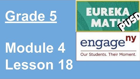 EngageNY Grade 5 Module 4 Lesson 18