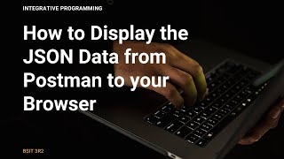 Famous How to display JSON Data from Postman to your Browser Wealth