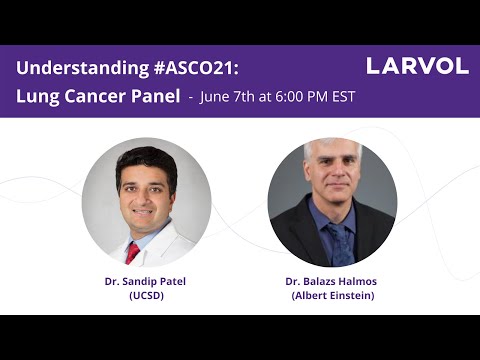 ASCO 2021 Clinical Panel Series - Lung Cancer