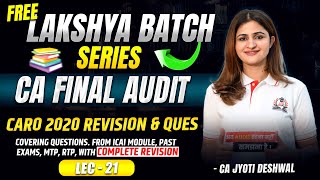 CARO , 2020 | CA Final Audit Questions & Revision Series | Lec 21 | CA Jyoti Deshwal