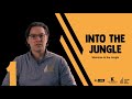 Into the jungle  episode 1