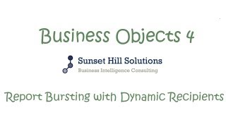 Business Objects 4x - Report Bursting with Dynamic Recipients