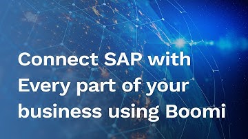 [Blog] Connect SAP with Every part of your business using Boomi