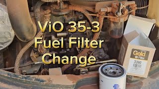 ViO 35-3 Fuel Filter Change