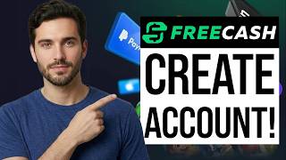 How to Create a FreeCash Account (Sign-Up Tutorial 2026)