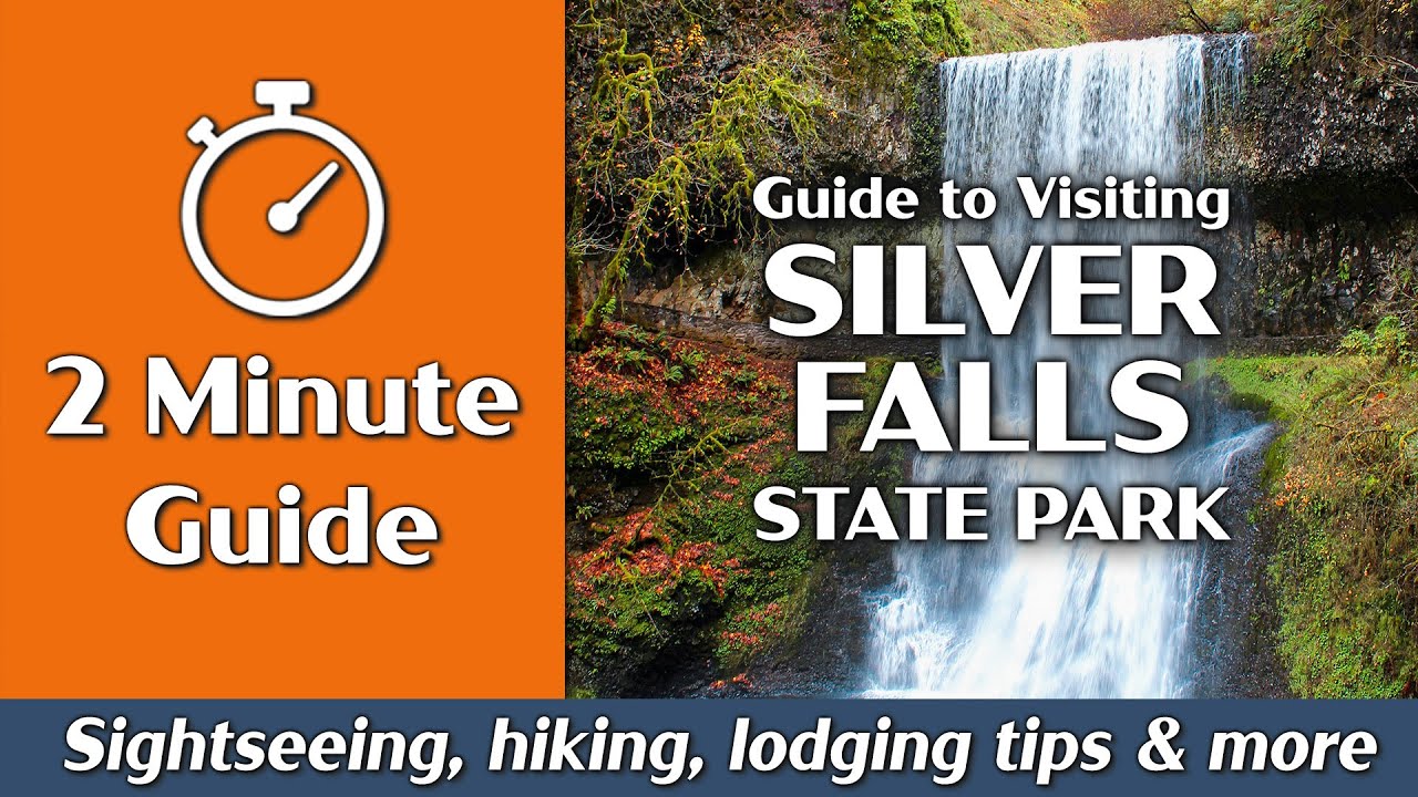 Silver Falls State Park | Things to Do, Hiking, Camping | 2-Minute Guide