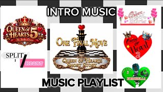 QOHSS - Cast - INTRO MUSIC🎵 (From One Last Move: A Queen Of Heart’s Short Story)