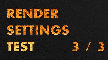 Render Settings Test 3 / 3  - CS:GO