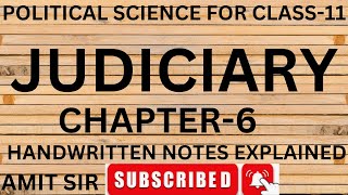 JUDICIARY CH 6 CLASS 11 POLITICAL SCIENCE NCERT HANDWRITTEN NOTES EXPLAINED BY AMIT SIR screenshot 4