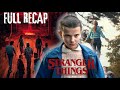 The COMPLETE STRANGER THINGS Saga: From Demogorgons to Vecna's War! (All 4 Seasons Recapped)