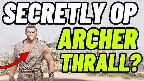 Berserker Secretly OP Archer Thrall? Conan Exiles 