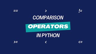 Comparison Operators in Python | Complete Video | Basic Python Lecture 17