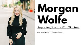Celebrity Morgan Wolfe, experienced reporter/anchor Net Worth