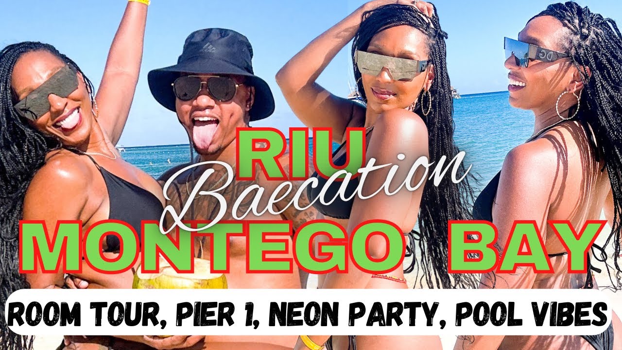 JAMAICA BAECATION 🔥: SPENDING MY HUSBAND’S BDAY AT RIU MONTEGO BAY RESORT