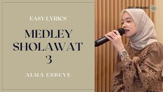 Download lagu Medley Sholawat 3 - Alma Esbeye | Easy Lyrics (Lirik Latin)