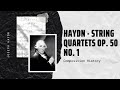 Haydn - String Quartets Op. 50 - No. 1 in B flat major HobIII 44
