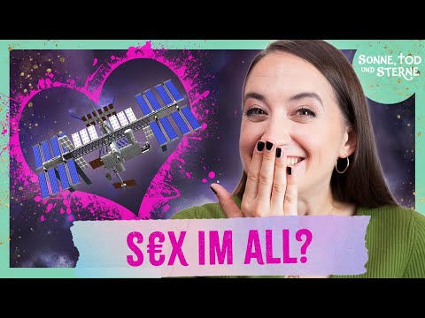 Können wir uns im Weltall fortpflanzen? | Sonne, Tod & Sterne