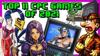 Top 11: Amstrad CPC Games of 2021