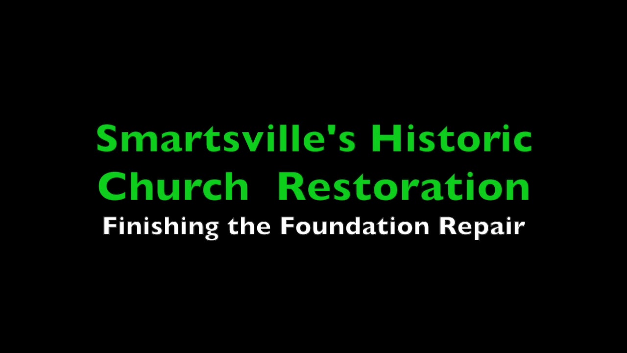Smartsville Historic Church foundation repair