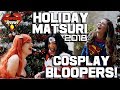 Holiday Matsuri 2018 BLOOPERS! NEW FOOTAGE!