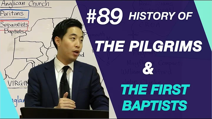 History of The Pilgrims and The First Baptists | Intermediate Discipleship #89 | Dr. Gene Kim