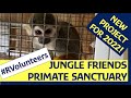 Site survey jungle friends primate sanctuary  fulltime rv volunteering