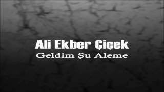 Ali Ekber Çiçek - İzzetli Hürmetli Geldim Şu Aleme © Şah Plak