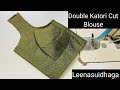 Double Katori Cut Blouse | Perfect Single &amp; Double katori Blouse Cutting for beginners 