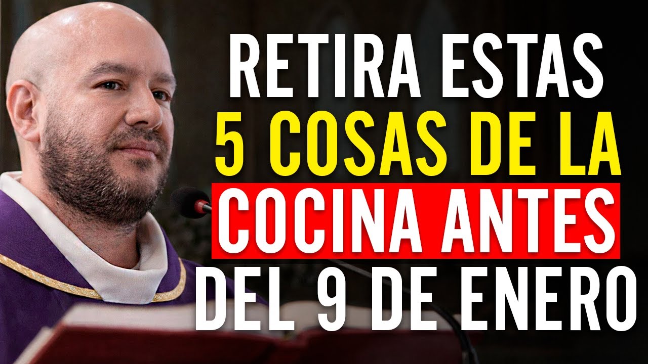 ELIMINA YA Estos 5 OBJETOS de tu Cocina Antes del 9 de Enero | Padre Freddy