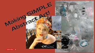 Making SIMPLE Abstract Art! Step by Step. Creating an Under painting and Veiling to create interest