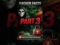 👉 Use kar: “Usne keh diya… ‘Main tumhe dekh raha hoon’ 😨 | Hacker Facts Part 3
