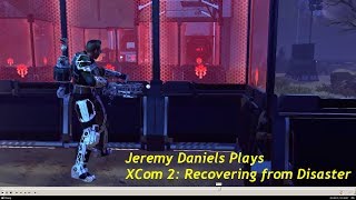 XCom 2 - Ep 11: Recovering from Disaster