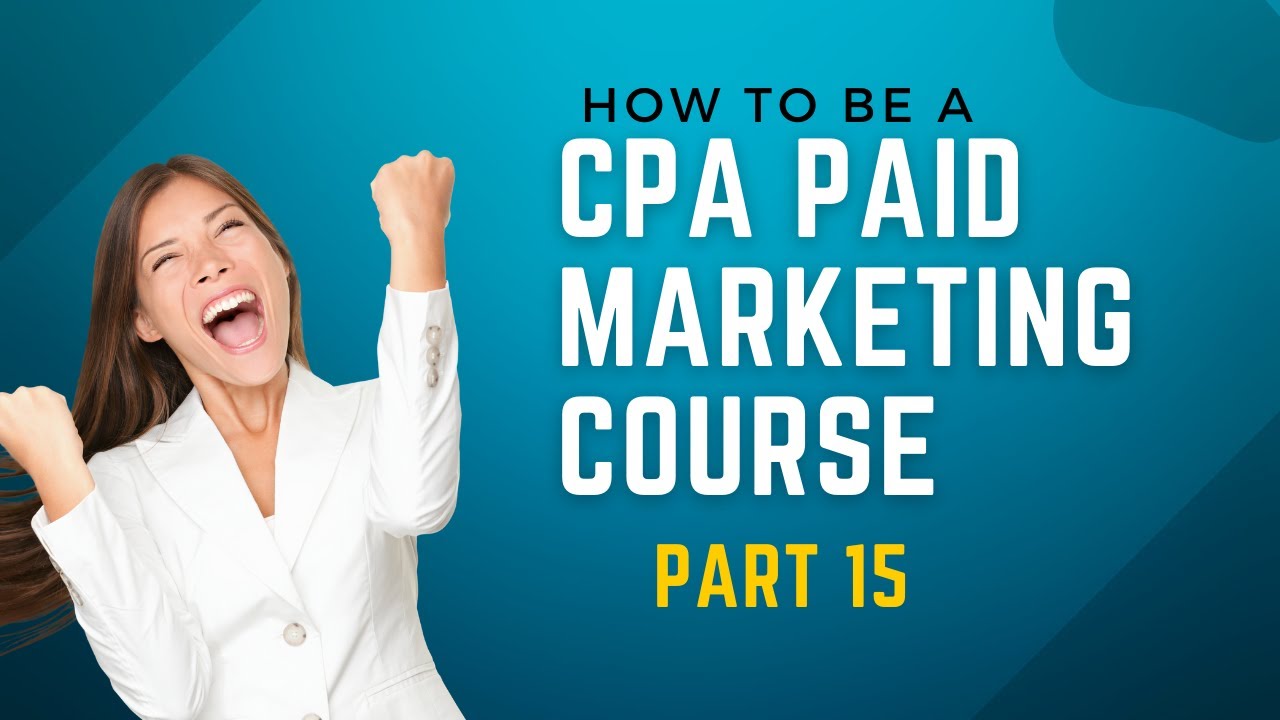 CPA Marketing Full Course Bangla part 15 - YouTube