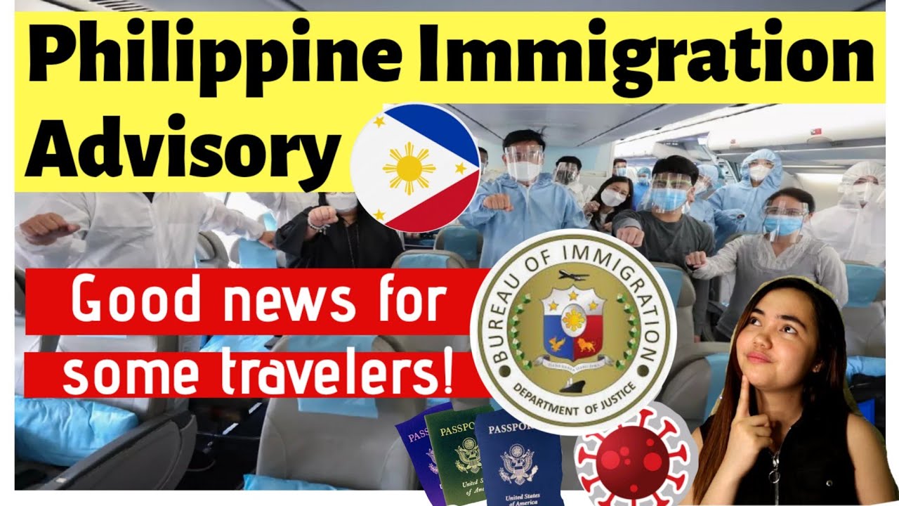 PHILIPPINE TRAVEL ADVISORY UPDATED TRAVEL RESTRICTIONS Foreigners