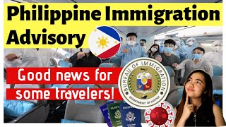 PHILIPPINE TRAVEL ADVISORY: UPDATED TRAVEL RESTRICTIONS Foreigners,Balikbyans &Filipinos (Good News)