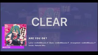 ARE YOU OK? (Daijobu desu ka?) [MASTER 34] CLEAR (with thumbs)