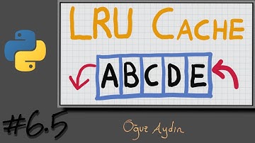#6.5 LRU CACHE vs MEMOIZATION | Python ile Algoritmalar (2021)