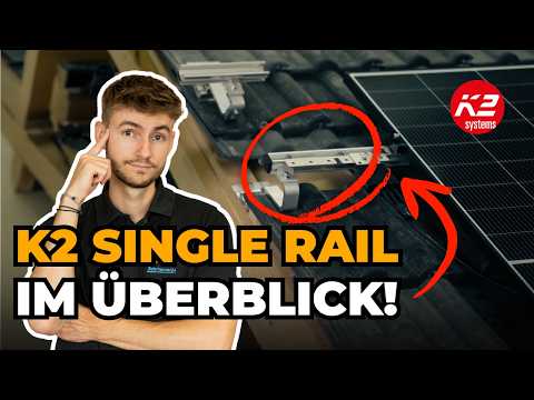 K2 SingleRail Montagesystem am Schrägdach erklärt