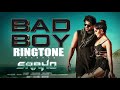 Sahoo Bad Boy Ringtone