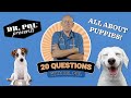 20 Questions With Dr. Pol - Dr. Pol Answers the Top 20 Puppy Questions On Google.  #drpol #puppies