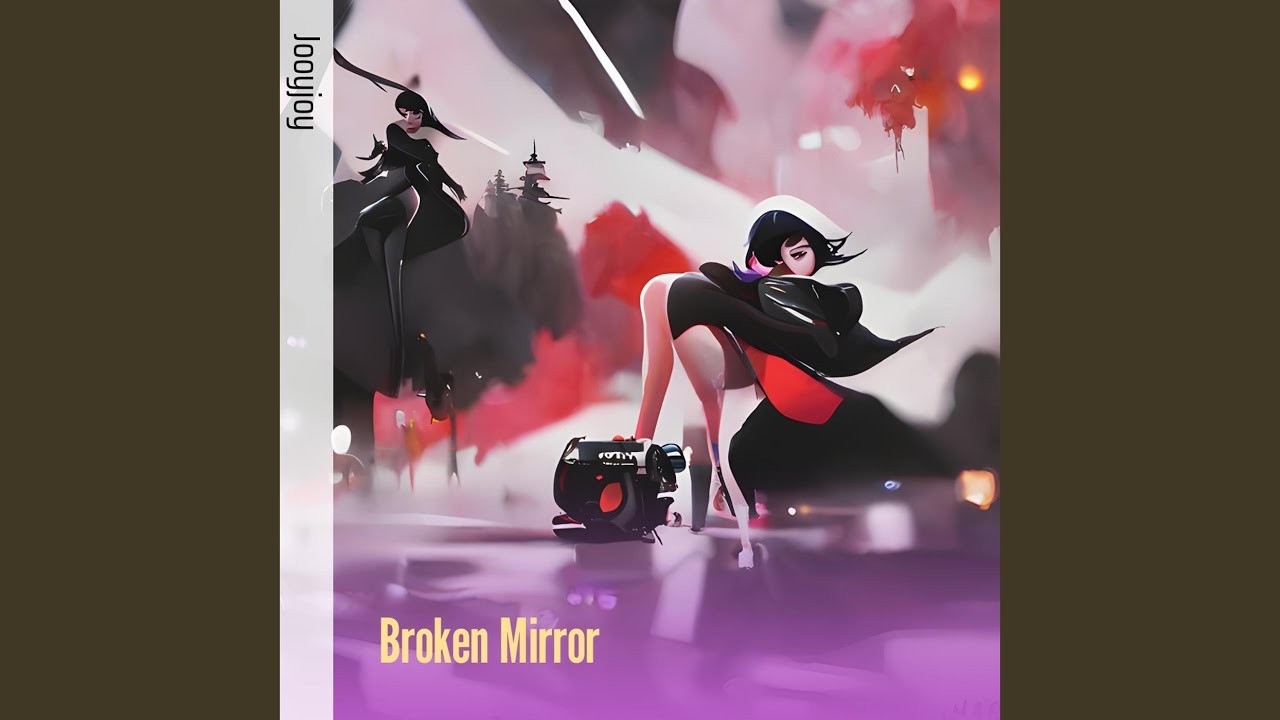 Broken Mirror
