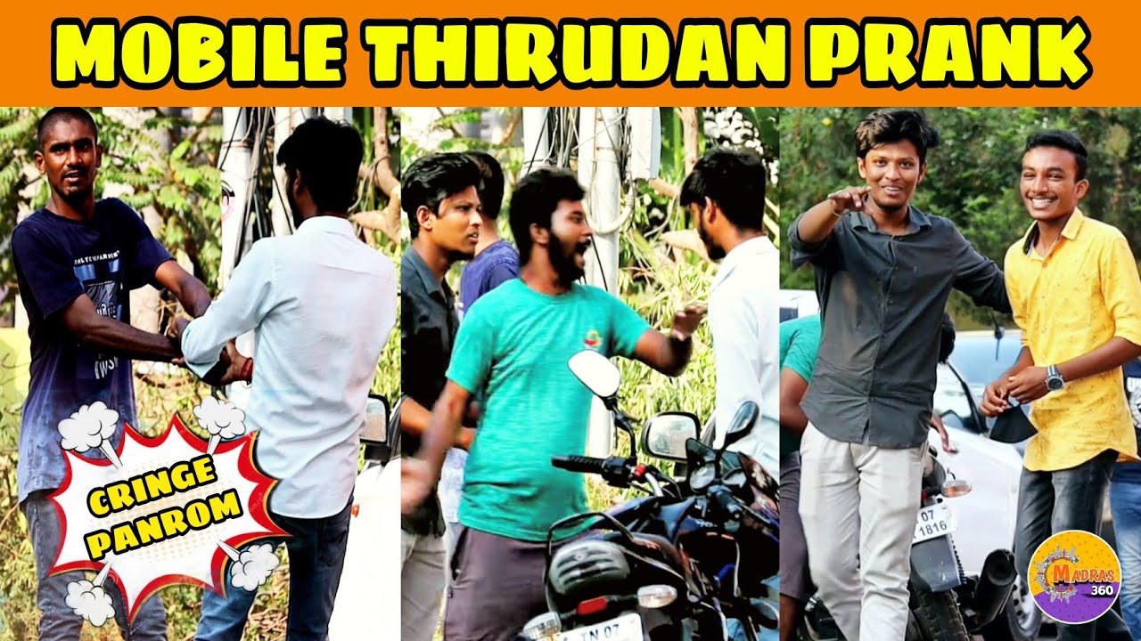 Mobile Thirudan Prank | cringe panrom | Madras 360 