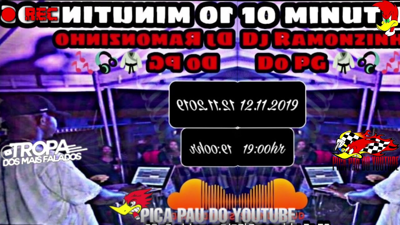 10 MINUTINHOS DO DJ RAMONZINHO DO PG YouTube
