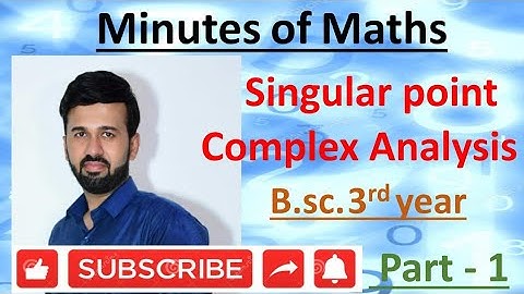 Singular point (part 1)/complex Analysis for bsc 3rd year by Ram Arora