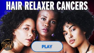 How Hair Relaxers Are Killing Black Women (Shocking Truth)