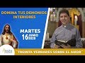 Treinta Verdades Sobre el Amor l Martes 16 de Junio 2020 l Padre Carlos Yepes